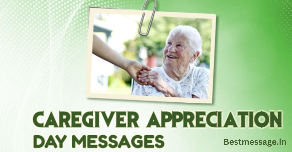 Quotes and Messages to Celebrate National Caregiver Appreciation Day