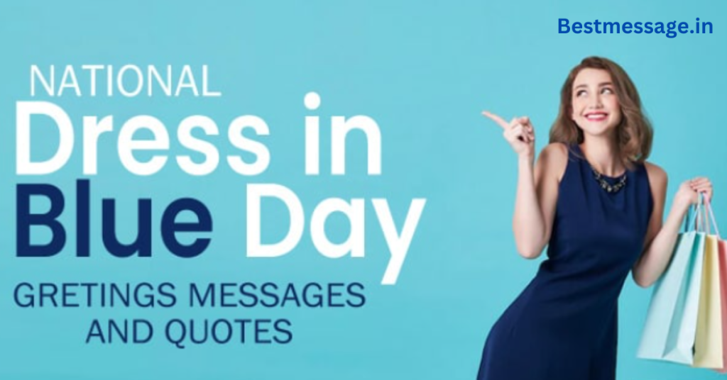 National Dress in Blue Day Messages, Quotes, and Greetings Best Message